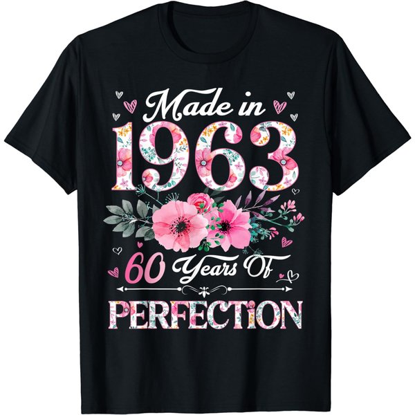 60 Year Old Made In 1963 Floral 60Th Birthday Gifts Women T-Shirt-image