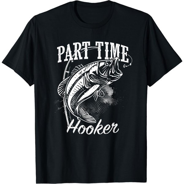 Part Time Hooker Fishing T-Shirt-image