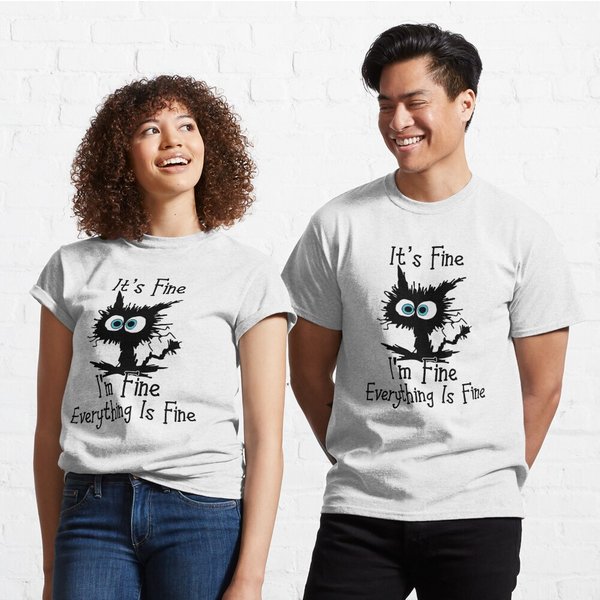 It's Fine I'm Fine Everything Is Fine T-Shirt-image