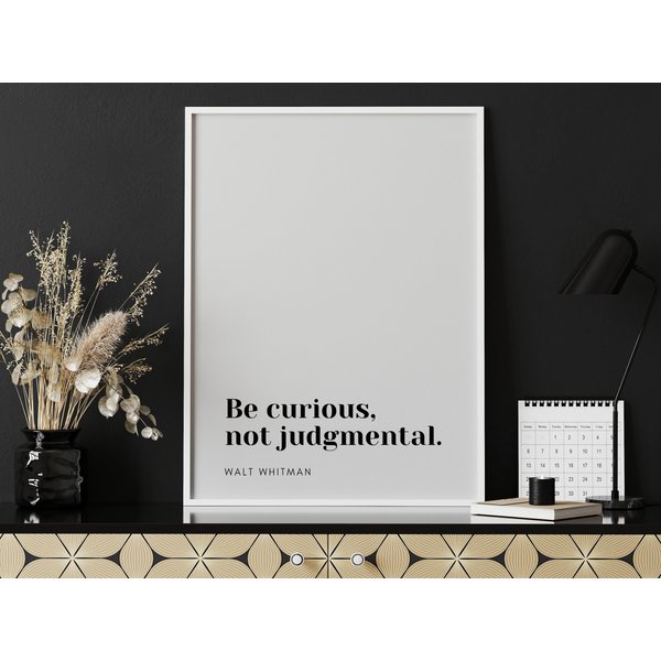 Be Curious, Not Judgmental Premium Matte Vertical Posters-image
