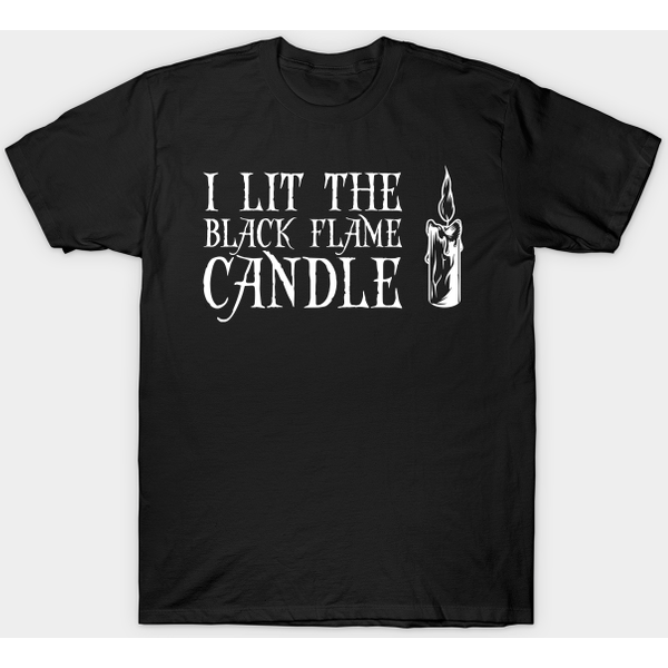I Lit The Black Flame Candle Dark - Black Flame - T-Shirt-image