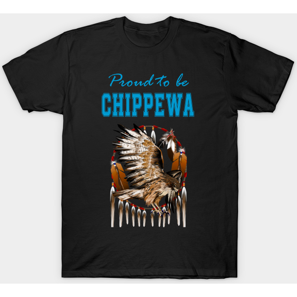 Native American Chippewa Eagle Spirit - Proud To Be Chippewa Eagle Spirit - T-Shirt-image