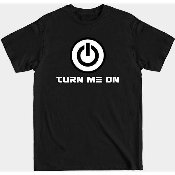 Turn Me On - Gay - T-Shirt-image