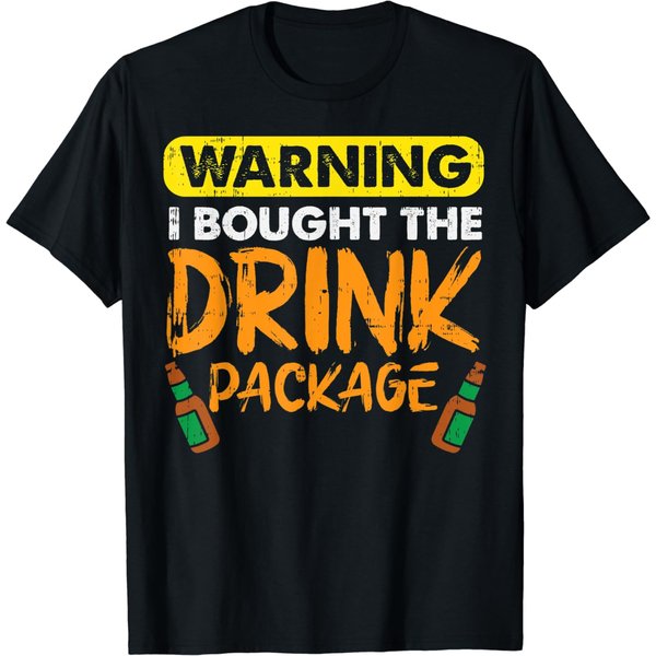 Warning I Bought Drink Package Beer Cruise Drinking T-Shirt-image