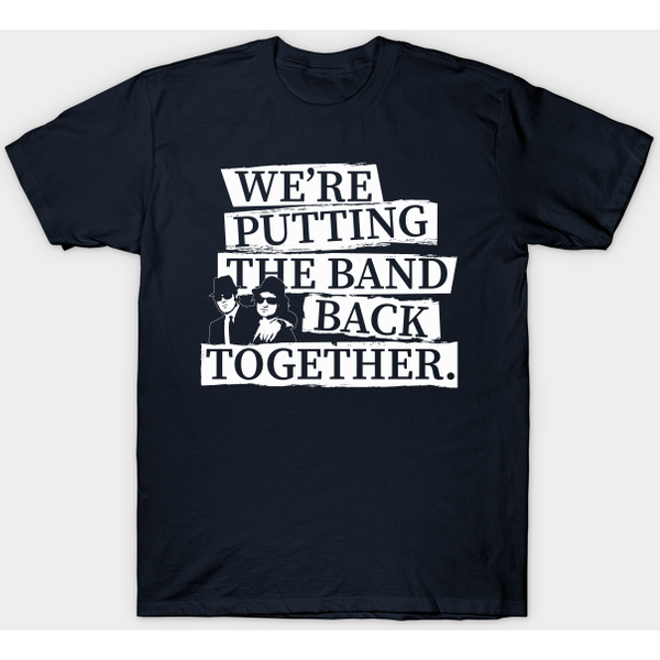 The Band Back Together - The Blues Brothers - T-Shirt-image