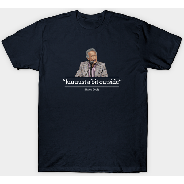 &Quot;Juuuust A Bit Outside&Quot; - Harry Doyle Major League - Major League - T-Shirt-image