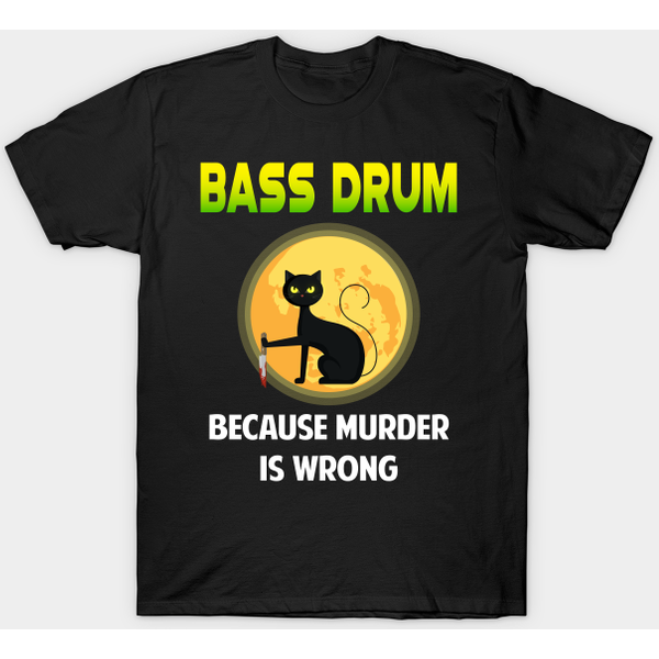 Bass Drum - Bass Drum - T-Shirt-image