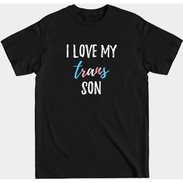 I Love My Trans Son - Transgender Pride - T-Shirt-image