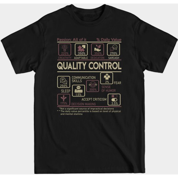 Quality Control T Shirt - Multitasking Daily Value Gift Item Tee - Quality Control - T-Shirt-image