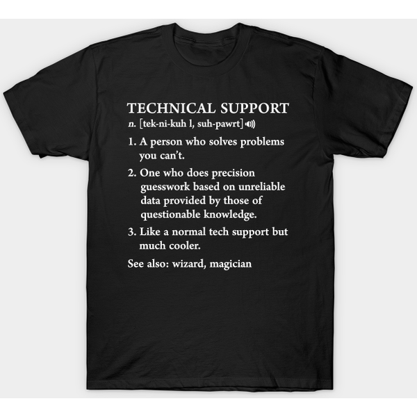 Funny Tech Support Definition Computer Geek Gag - Computer - T-Shirt-image