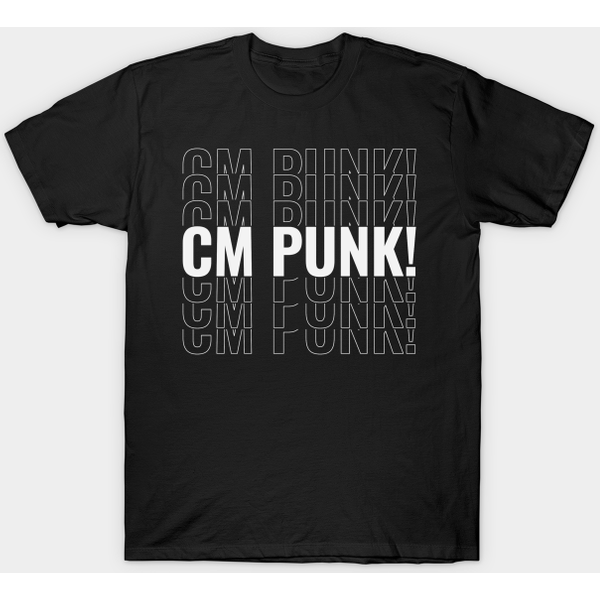 Cm Punk! (Chants) - Cm Punk - T-Shirt-image