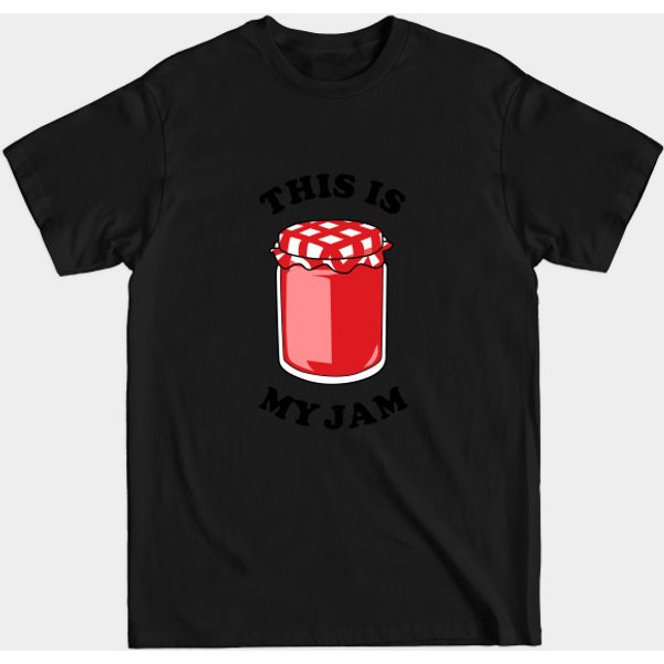 This Is My Jam - This Is My Jam - T-Shirt-image