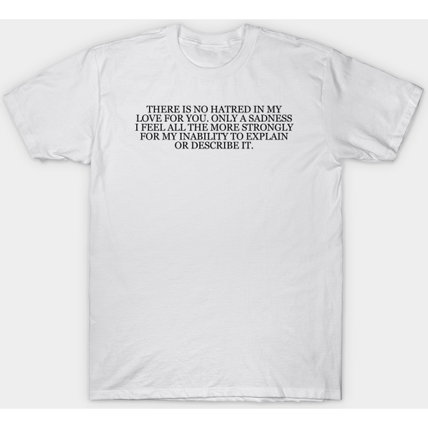 David Foster Wallace &Quot;The Broom Of The System&Quot; Book Quote - The Broom Of The System - T-Shirt-image