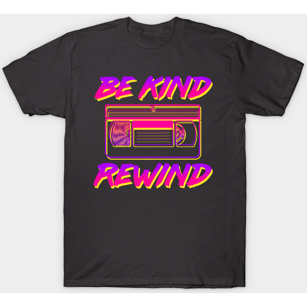 80S Shirt - Be Kind Rewind - 80S - T-Shirt-image