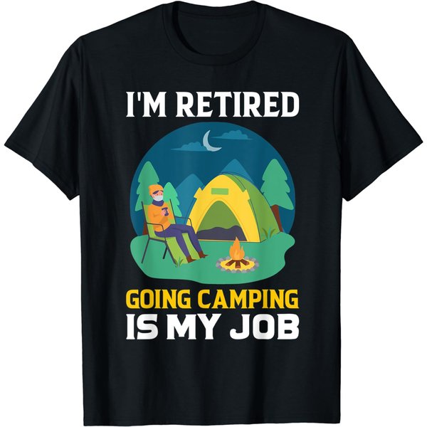 I'm Retired Going Camping Is My Job Vintage Camping T-Shirt-image