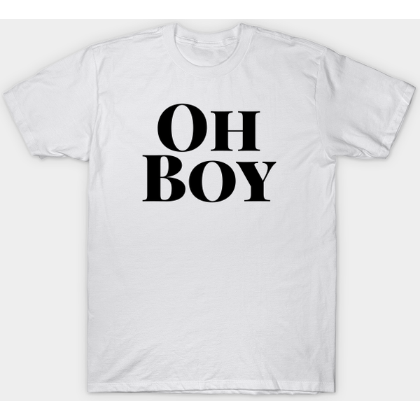 Oh Boy - Oh Boy - T-Shirt-image