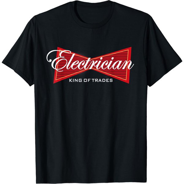 Electrician King Of Trades Funny T-Shirt Gift Tee Shirt T-Shirt-image