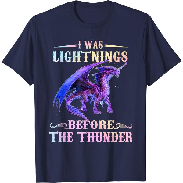 I Was Lightnings Before The Thunder Dragons T-Shirt-image