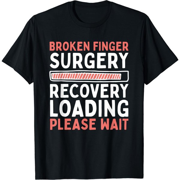 Broken Finger Surgery Recovery Loading Broken Finger T-Shirt-image