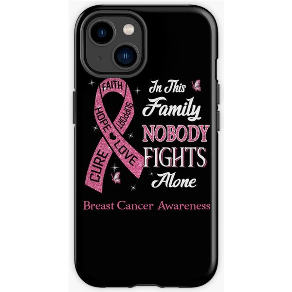 In This Family Nobody Fights Alone Breast Cancer Awareness Iphone Case