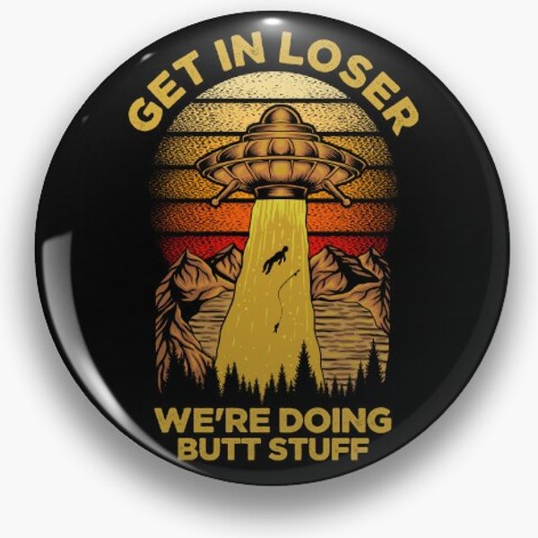 Get In Loser Pin-image