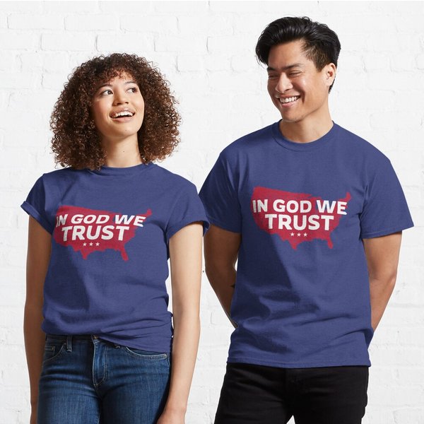 In God We Trust Classic T-Shirt-image