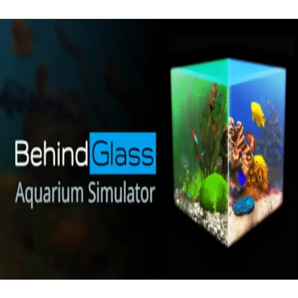 Behind Glass: Aquarium Simulator - Create Your Virtual Under