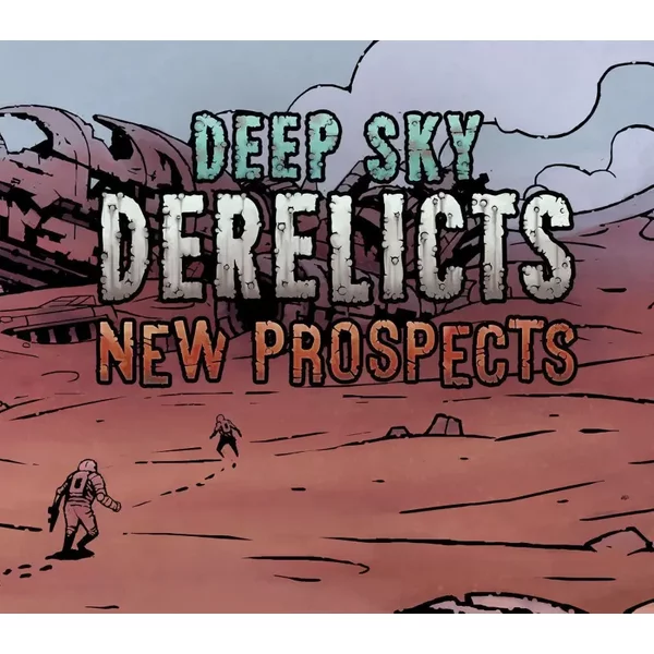 Deep Sky Derelicts: New Prospects DLC Steam Key Global