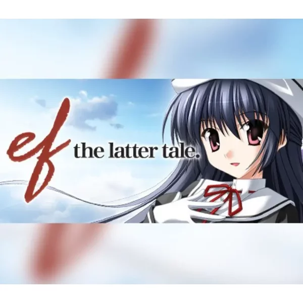 Dive into Romance and Drama with "ef - the latter tale" Adve