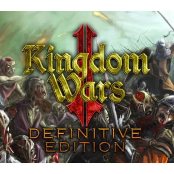 Kingdom Wars 2: Definitive Edition | Real-Time Strategy Game