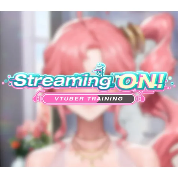 Buy Streaming ON! VTuber Training PC Steam CD Key | Instant