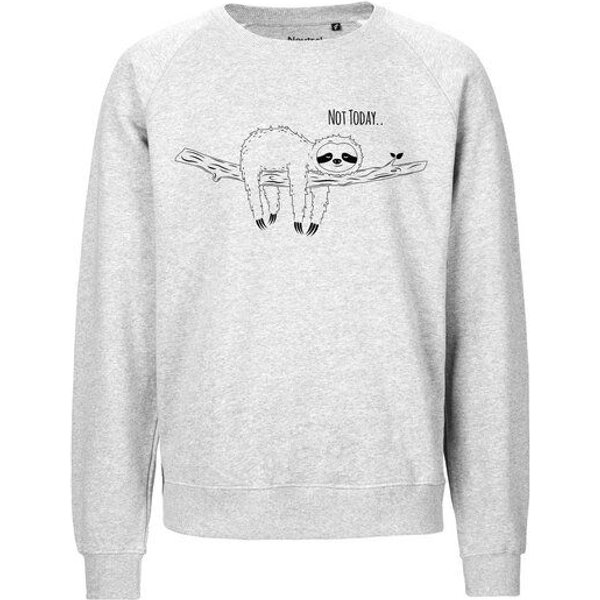 HANDGEDRUCKT "Not Today..." Unisex Sweatshirt Neutral