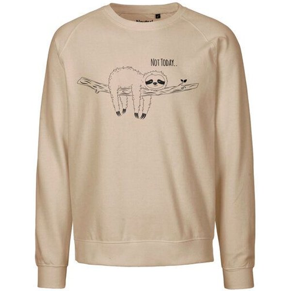 HANDGEDRUCKT "Not Today..." Unisex Sweatshirt Neutral