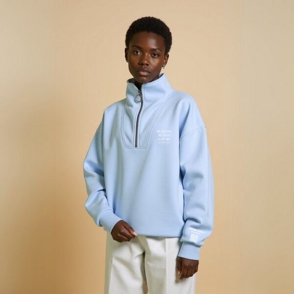 GOOD GIRL BAD HABITS Half Zip Sweat "BE GOOD BE BAD JUST BE"