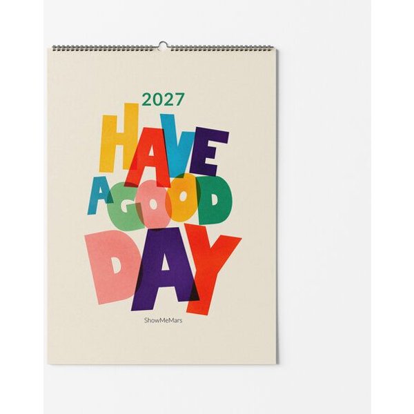 Photocircle Have a Good Day Kalender & Terminplaner 2027 mit positiven Sprüchen von ShowMeMars
