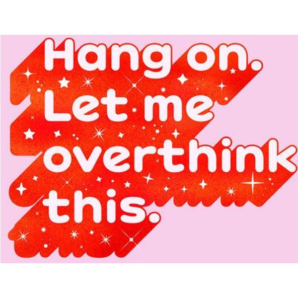 Photocircle Poster / Leinwandbild - Let Me Overthink This - humorous typography in red