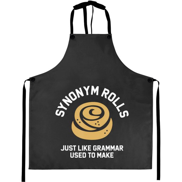 Funny Synonym Rolls Just Like Grammar Used To Make Humor T Aprons
