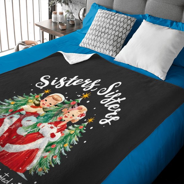 Sisters, Sisters There Were Never Such Devoted Sisters Baby Blankets, White Christmas Movie-image