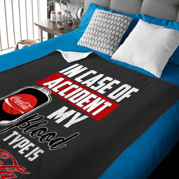 In Case Accident My Blood Type Is Coca.Cola. Baby Blankets-image