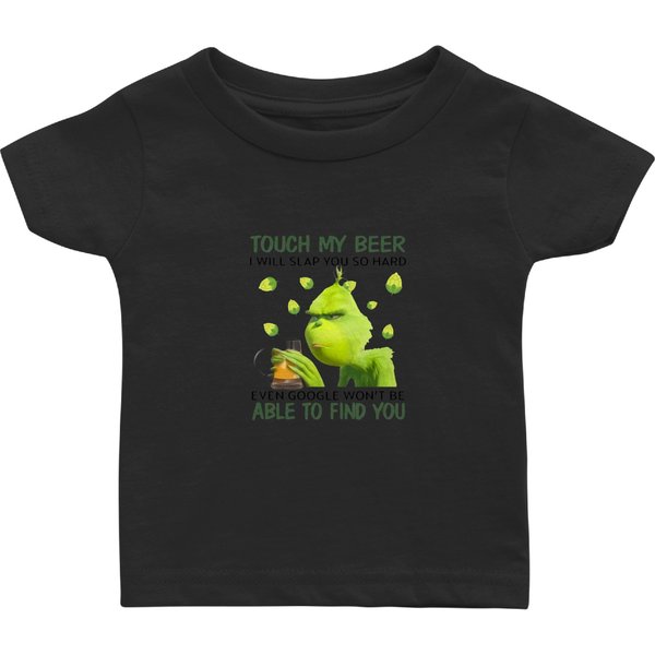 .Touch My Beer I Will Slap You So Hard The Grinche Mug 11Oz 15Oz All I Need Is Coffee &Amp; My Dog Baby T-Shirts-image