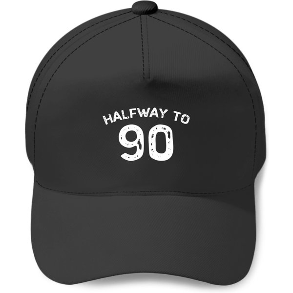 Halfway To 90 45Th Birthday 45 Years Old Halfway Funny Baseball Caps-image