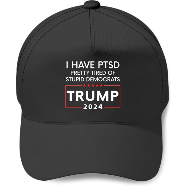 I Have Ptsd Pretty Tired Of Stupid Democrats 2024 Baseball Caps-image