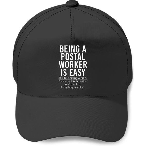 Being A Postal Worker Is Easy Funny Postal Worker Gift Baseball Caps-image