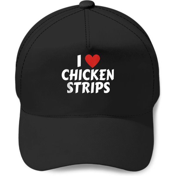 I Love Chicken Strips Funny Fast Food Lovers _1 Baseball Caps