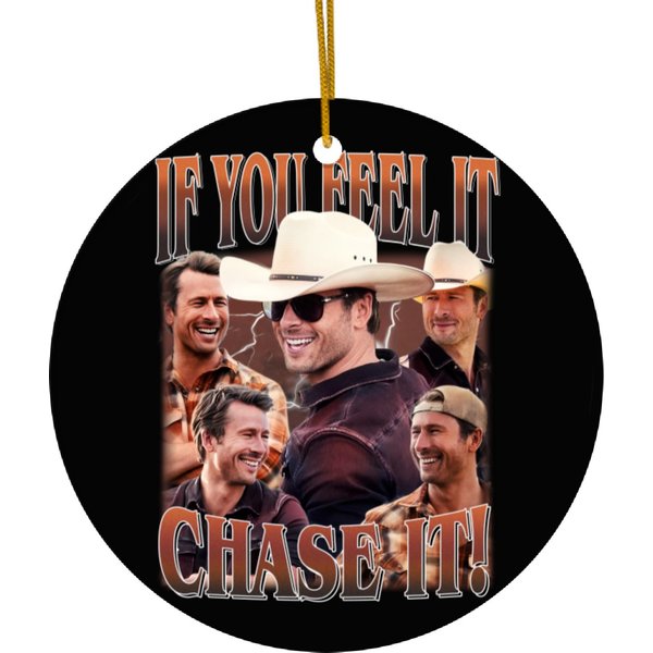 Limited If You Feel It Chase It Unisex Ceramic Ornaments, Tyler Owens Twisters-image