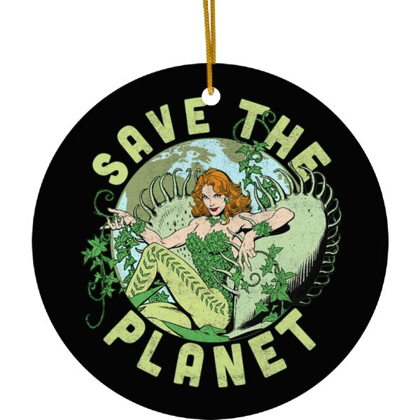 Dc Comics Poison Ivy Save The Planet Earth Dayss Ceramic Ornaments