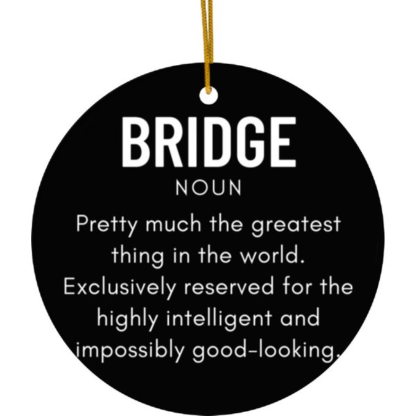 Bridge Player Definition - Bridge Ceramic Ornaments-image