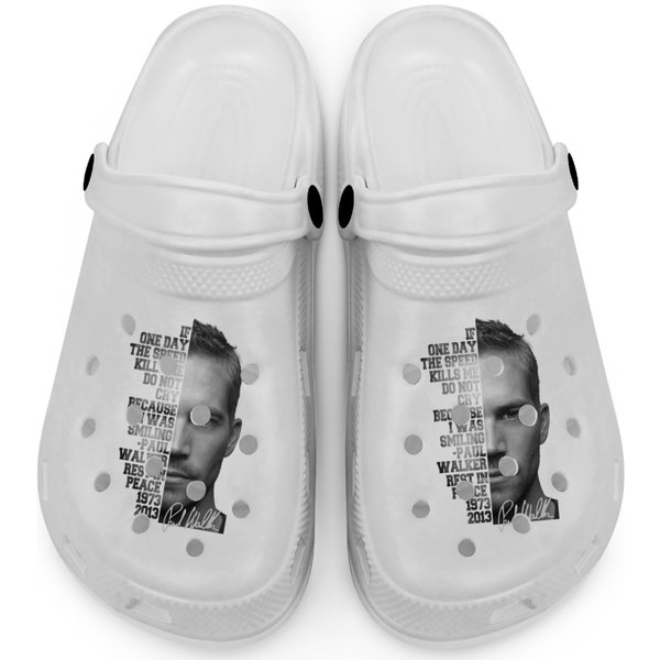 Movie If One Day The Speed Kills Me Do Not Cry Paul Walker Quote Signed Clogs-image