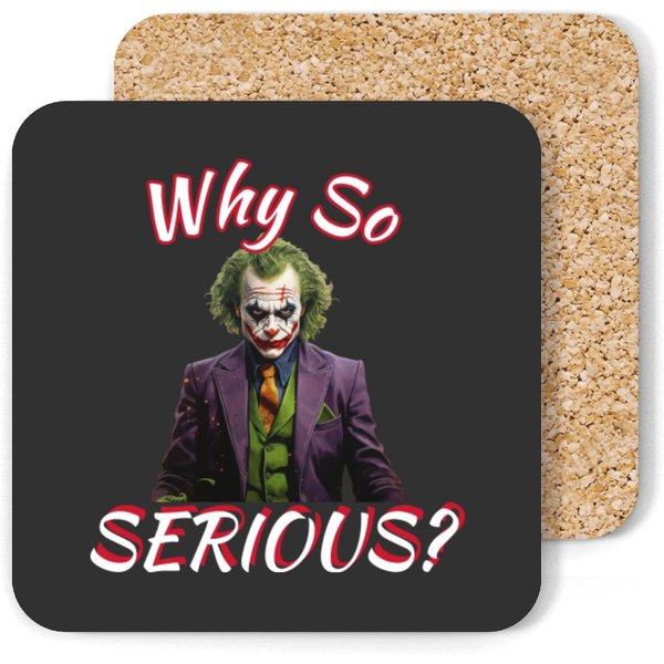 The Joker Why So Serious Coasters