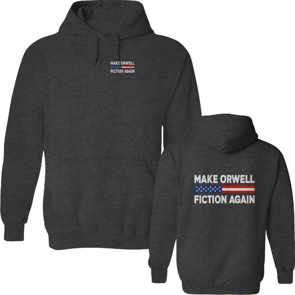 Make Orwell Fiction Again Double Sided Hoodies-image